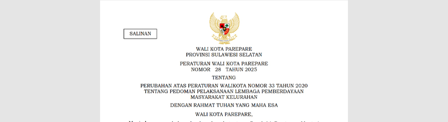 Peraturan Wali Kota Parepare Nomor 28 Tahun 2025 tentang Perubahan atas Peraturan Wali Kota Parepare Nomor 33 Tahun 2020 tentang Pedoman Pelaksanaan Lembaga Pemberdayaan Masyarakat Kelurahan