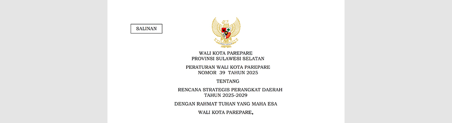 Peraturan Wali Kota Parepare Nomor 39 Tahun 2025 tentang Rencana Strategis Perangkat Daerah Tahun 2025 – 2029