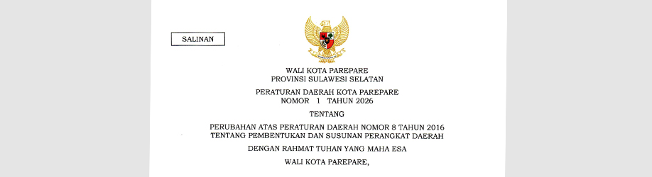 Peraturan Daerah Kota Parepare Nomor 1 Tahun 2026 tentang Perubahan atas Peraturan Daerah Kota Parepare Nomor 8 Tahun 2016 tentang Pembentukan dan Susunan Perangkat Daerah