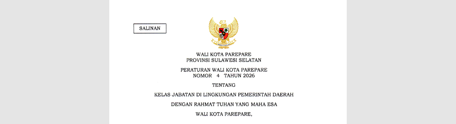 Peraturan Wali Kota Parepare Nomor 4 Tahun 2026 tentang Kelas Jabatan di Lingkungan Pemerintah Daerah