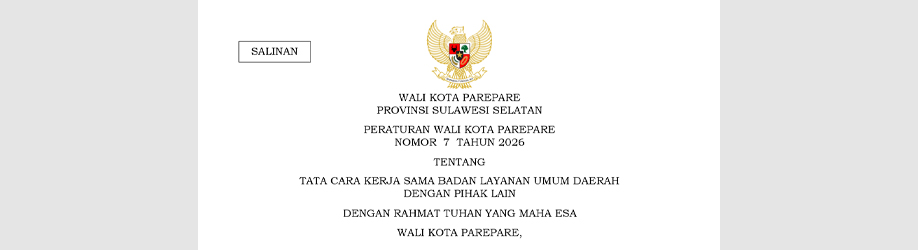 Peraturan Wali Kota Parepare Nomor 7 Tahun 2026 tentang Tata Cara Kerja Sama Badan Layanan Umum Daerah Dengan Pihak Lain